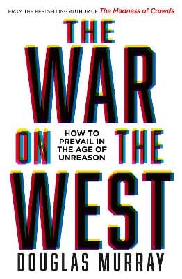 Douglas Murray: The War on the West [2022] hardback For Cheap