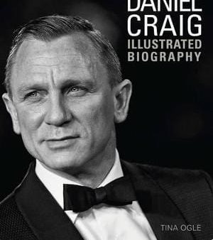 Daniel Craig: Illustrated Biography Supply