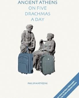 Ancient Athens on Five Drachmas a Day Supply